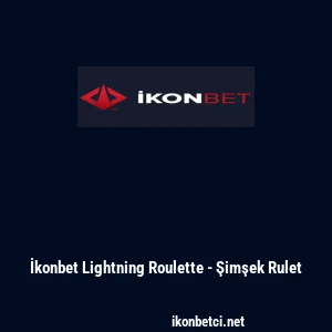 İkonbet Lightning Roulette - Şimşek Rulet